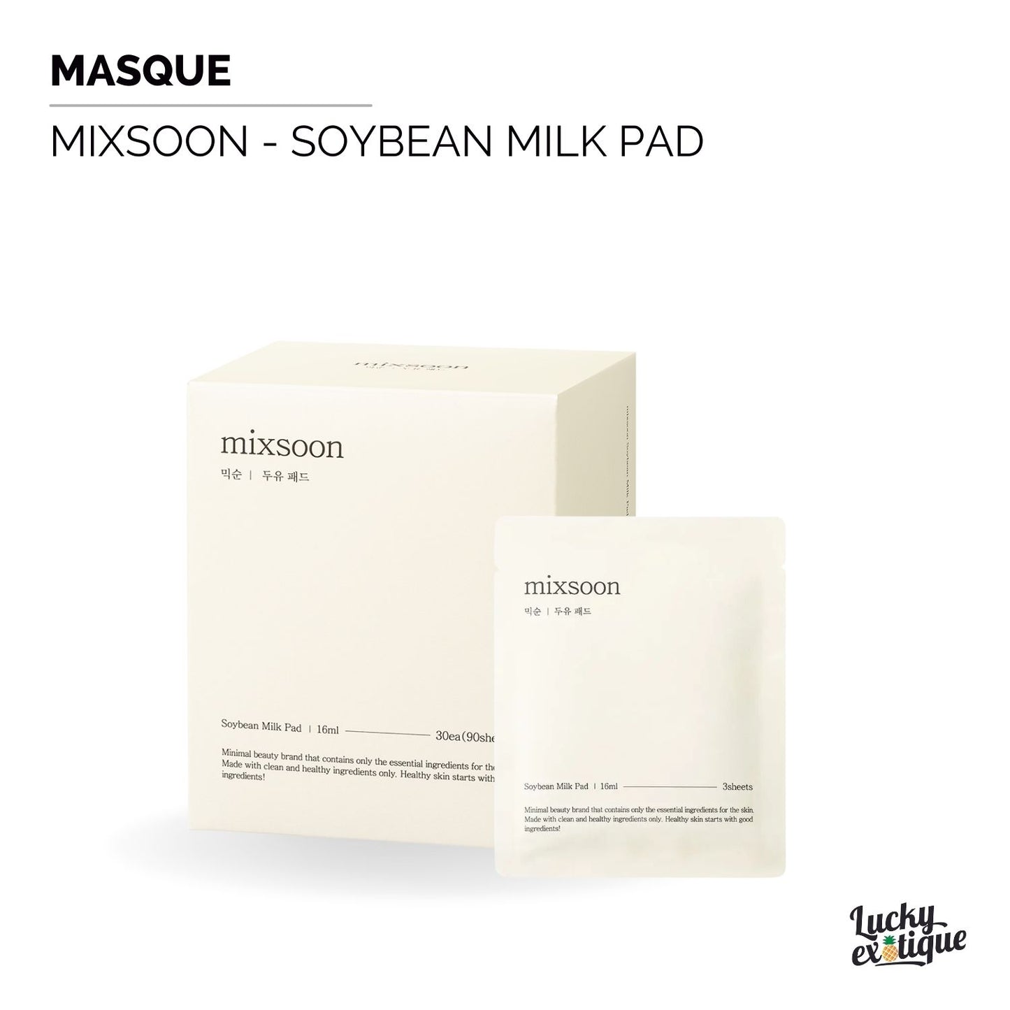 Mixsoon - Soybean Milk Pad : Masque Visage Naturel et Hydratant