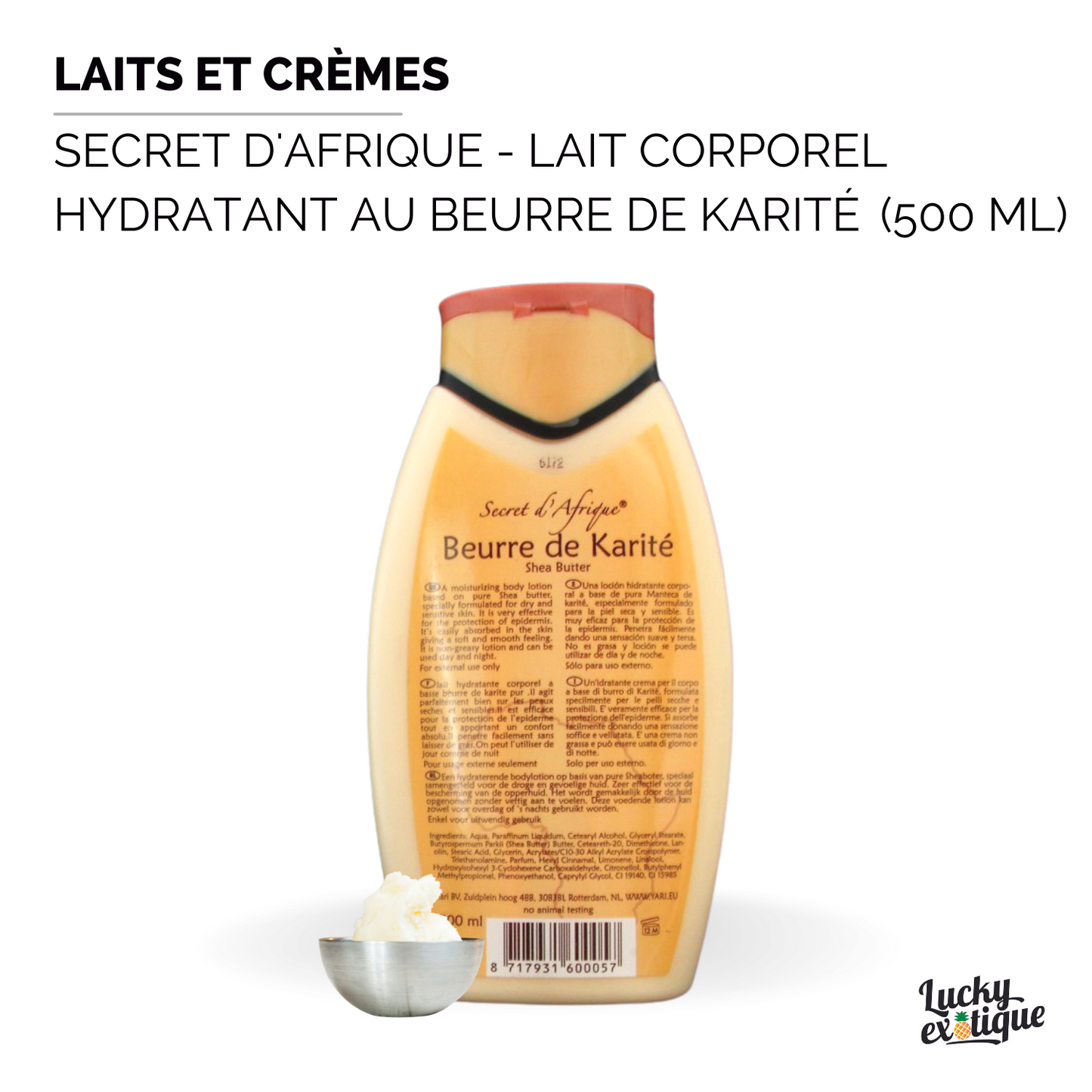 SECRET D'AFRIQUE - Lait corporel hydratant au beurre de karité 500ml