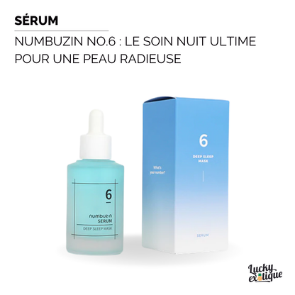 Numbuzin No.6 : Le Soin Nuit Ultime pour une Peau Radieuse